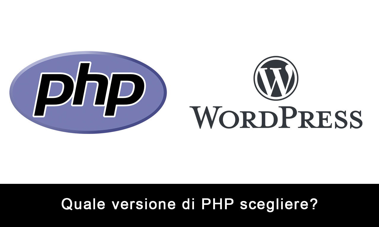 Quale versione di PHP usare in WordPress?