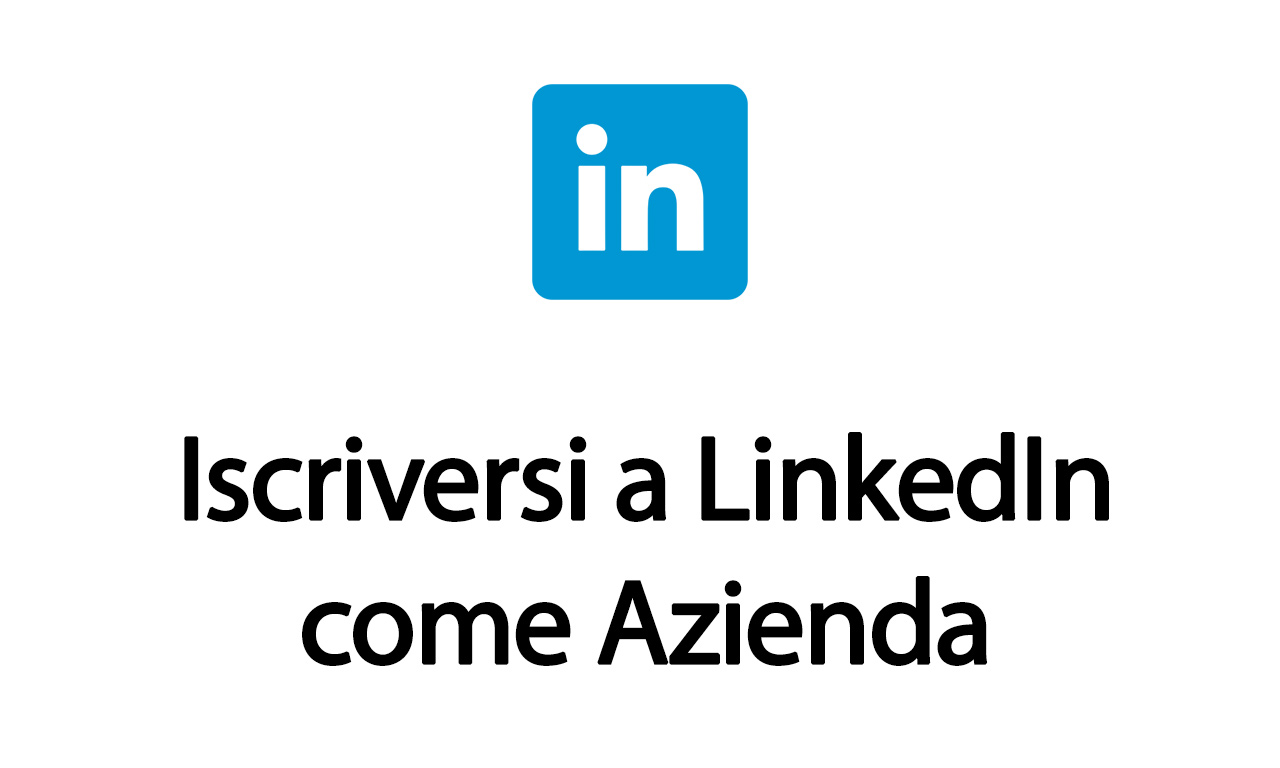 Iscriversi a LinkedIn come azienda