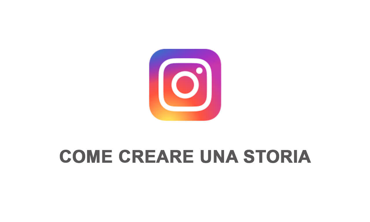 Come creare una storia su Instagram